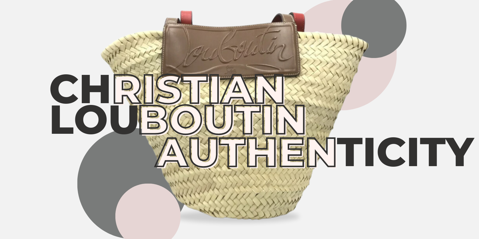 How to Identify Genuine Christian Louboutin Shoes: A Comprehensive Guide
