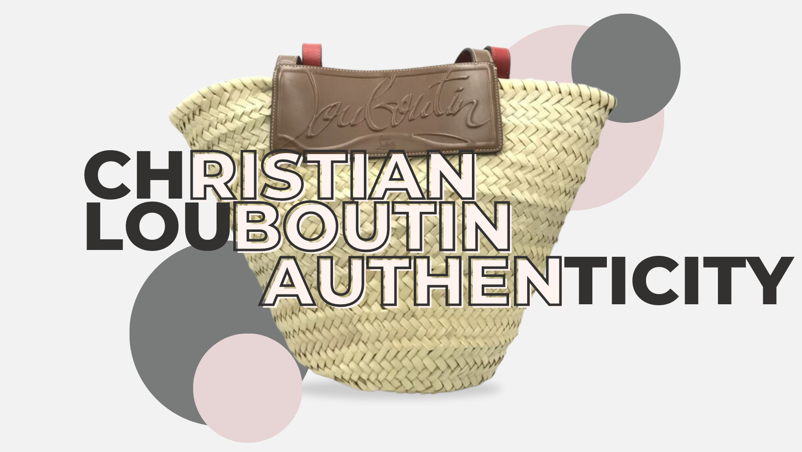 How to Identify Genuine Christian Louboutin Shoes: A Comprehensive Guide