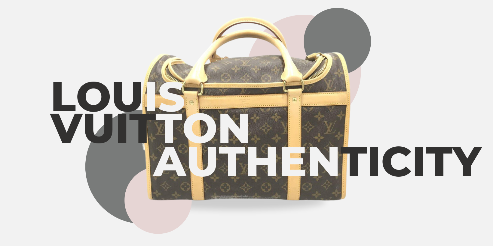 How to Spot Authentic Louis Vuitton: Key Indicators to Look For